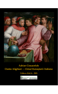 Dante Alighieri – Omul Renașterii Italiene